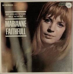 Marianne Faithfull : Go Away from My World (Single)